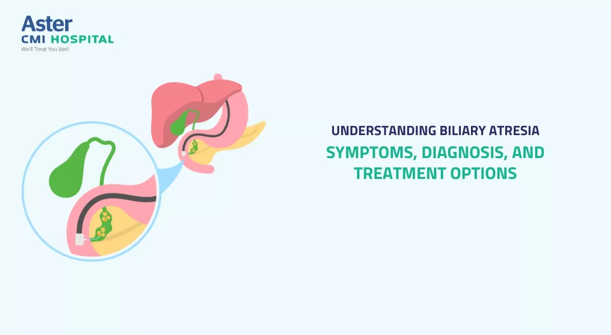 Understanding Biliary Atresia Symptoms, Diagnosis, and Treatment